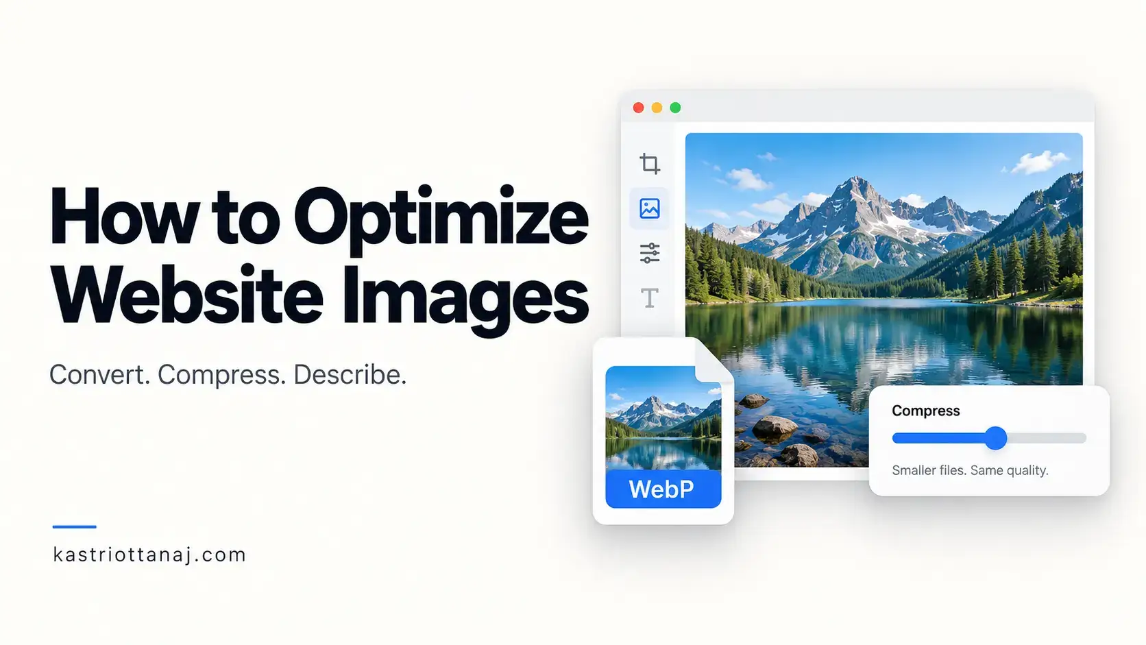 An image editor converting a mountain lake photo to WebP, beside a compression slider